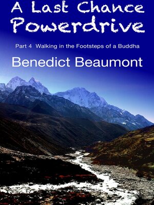 cover image of A Last Chance Powerdrive Part 4 Walking in the Footsteps of a Buddha